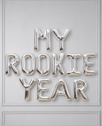 MY ROOKIE YEAR