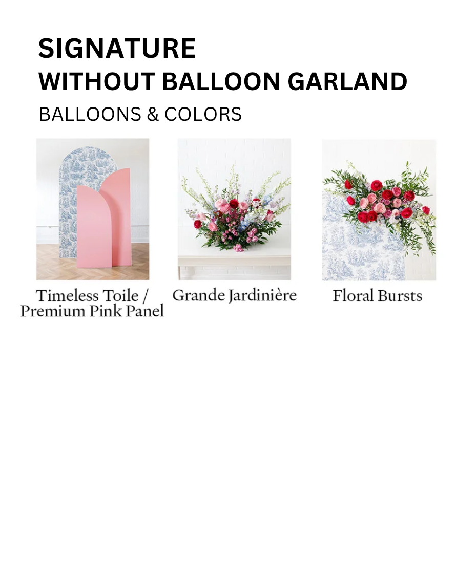 Without Balloon Garland Signature