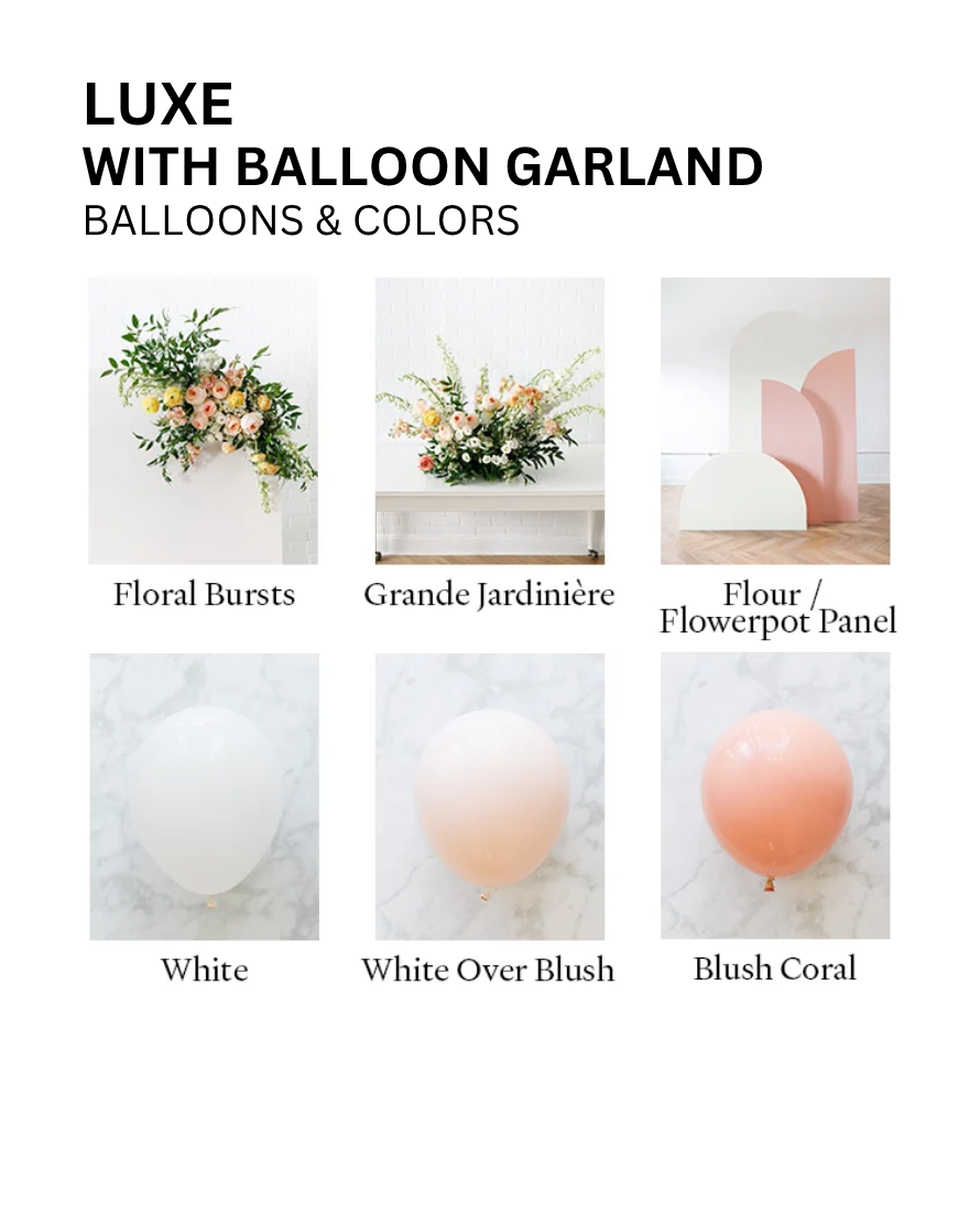 With Balloon Garland Luxe
